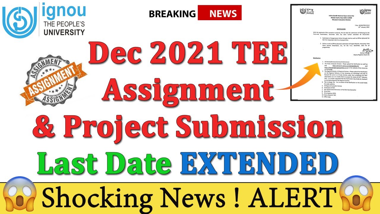 {Breaking News} IGNOU Dec 2021 Assignment and Project Submission Last Date EXTENDED again 😯😯 |