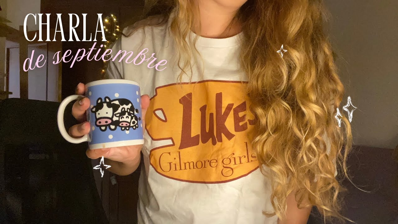 ASMR Charla de septiembre ☕️ (nuevos comienzos, hobbies, series..)