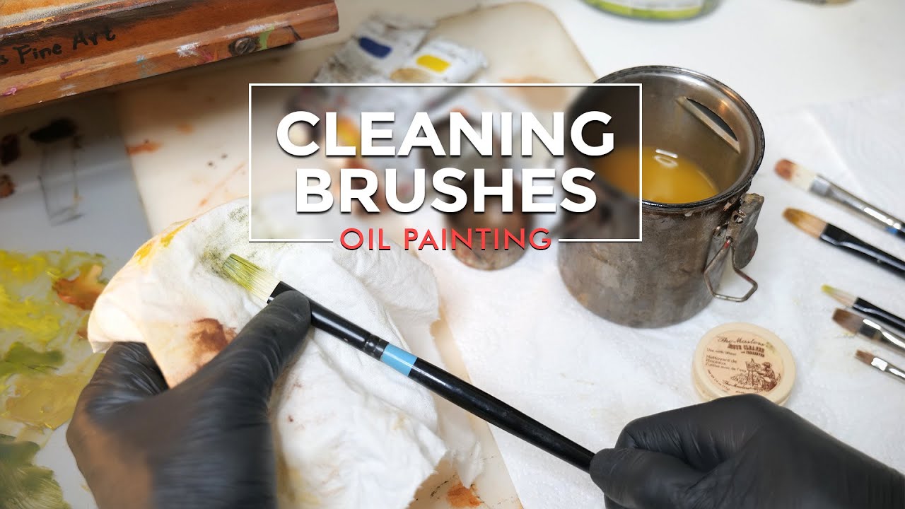 How to Clean Oil Paint Brushes | Oil Painting Brush Care