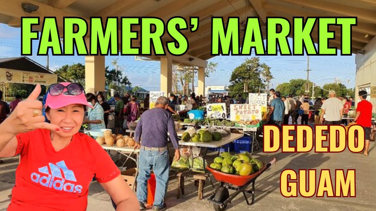 Guam Farmers' Market -  Fruits, Produce and Other Good Stuff | Episode 163