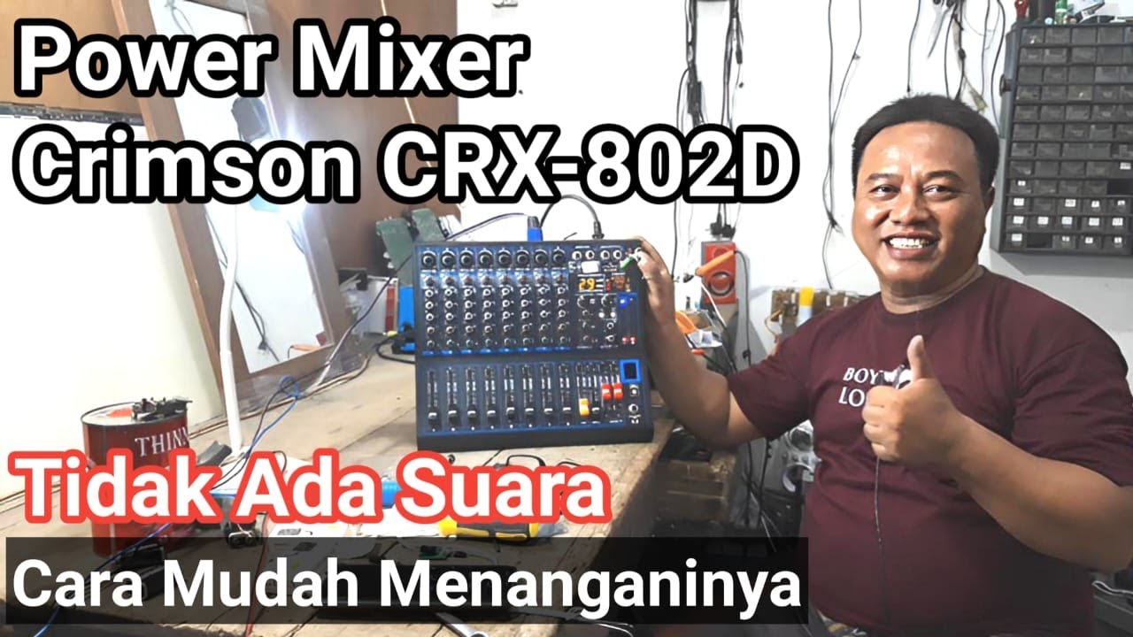 Power Mixer Crimson CRX 802D Tidak Ada Suara