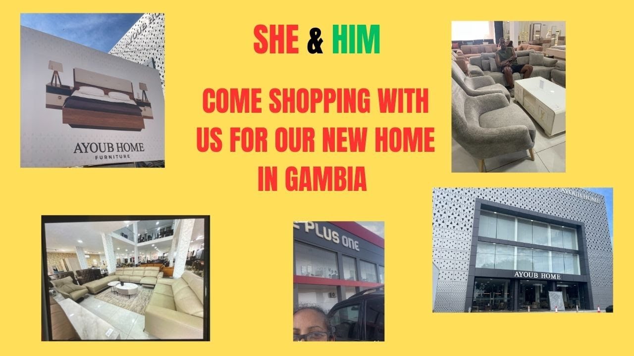 Come shopping with us for our New Home in Gambia 
