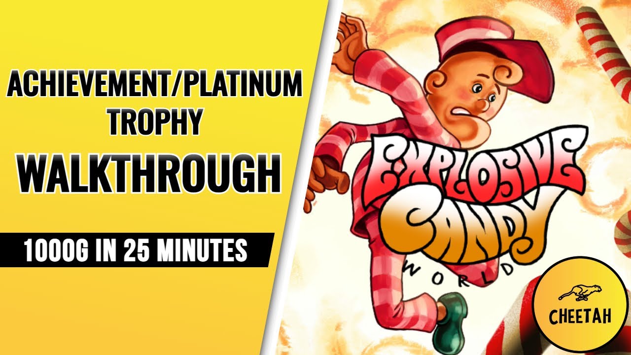 Explosive Candy World - Achievement / Platinum Trophy Walkthrough (1000G IN 25 MINUTES)