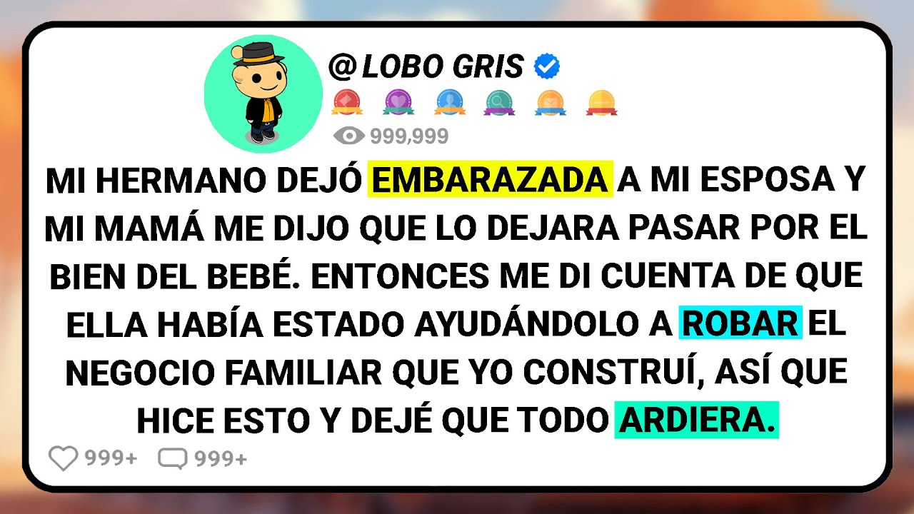 Mi Hermano Dejó Embarazada A Mi Esposa Y Mi Mamá Me Dijo Que Lo Dejara Pasar Por El Bien Del....