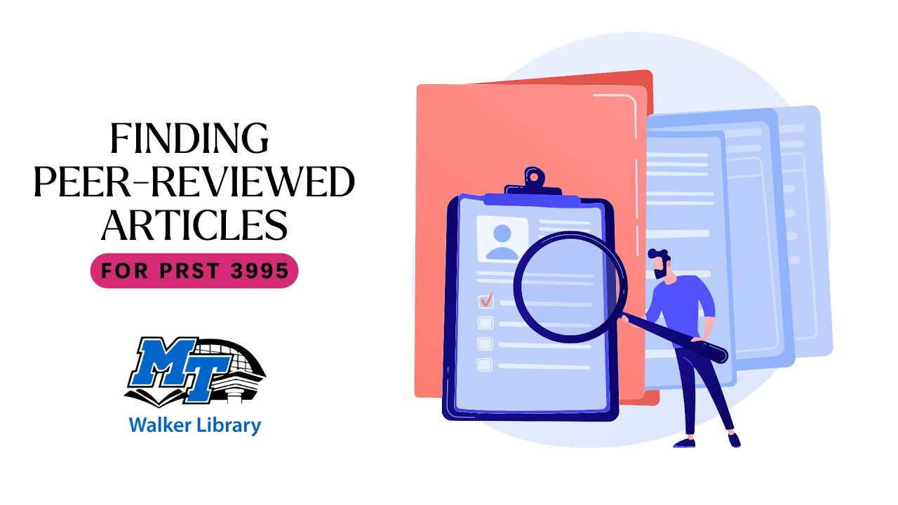 Finding Peer Reviewed Articles for PRST 3995