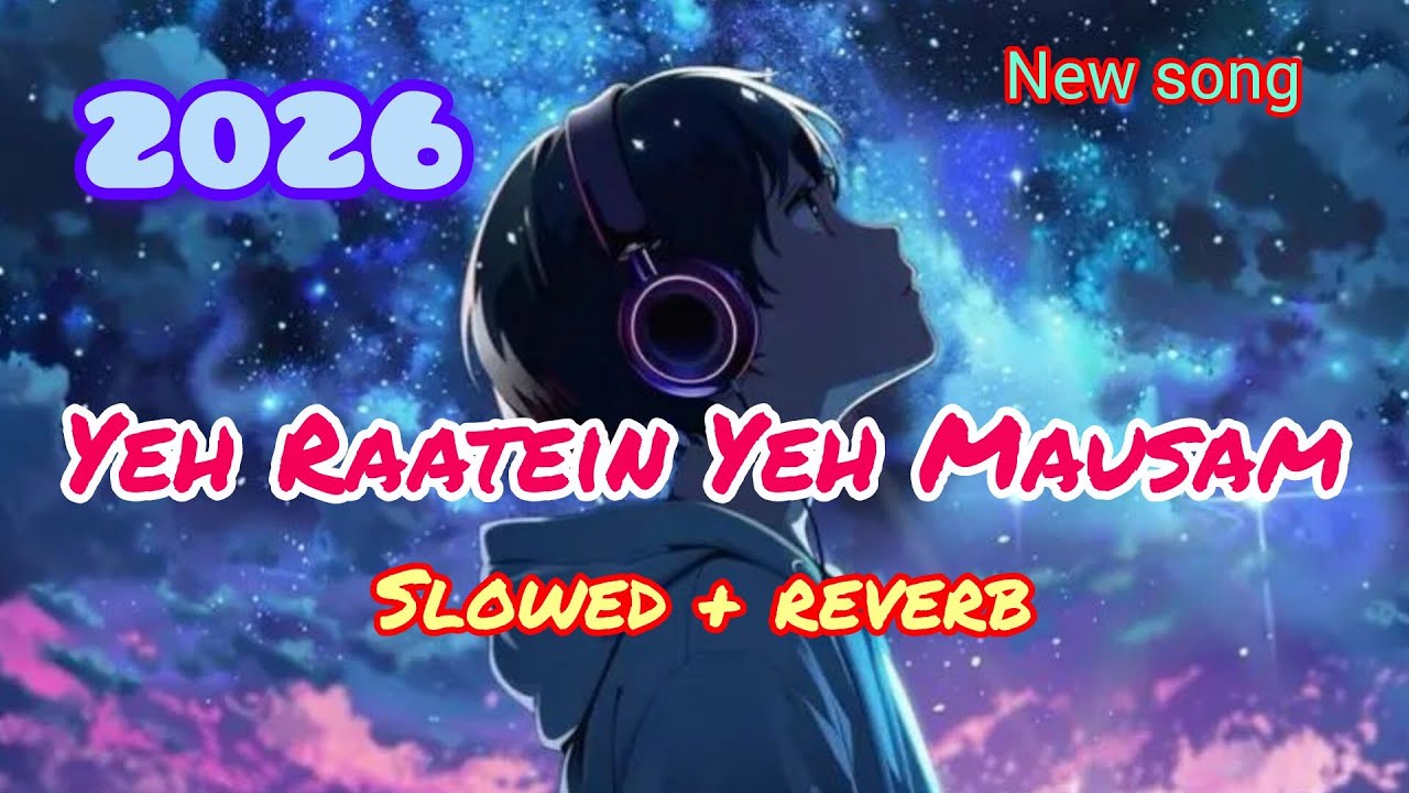 Yeh Raatein Yeh Mausam. Ansar Ali Khan. 2026 New song Subscribe