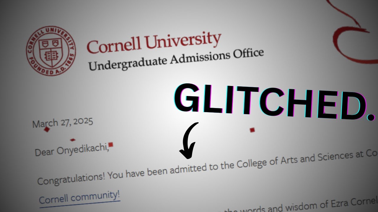 Cornell Accepted me by Accident