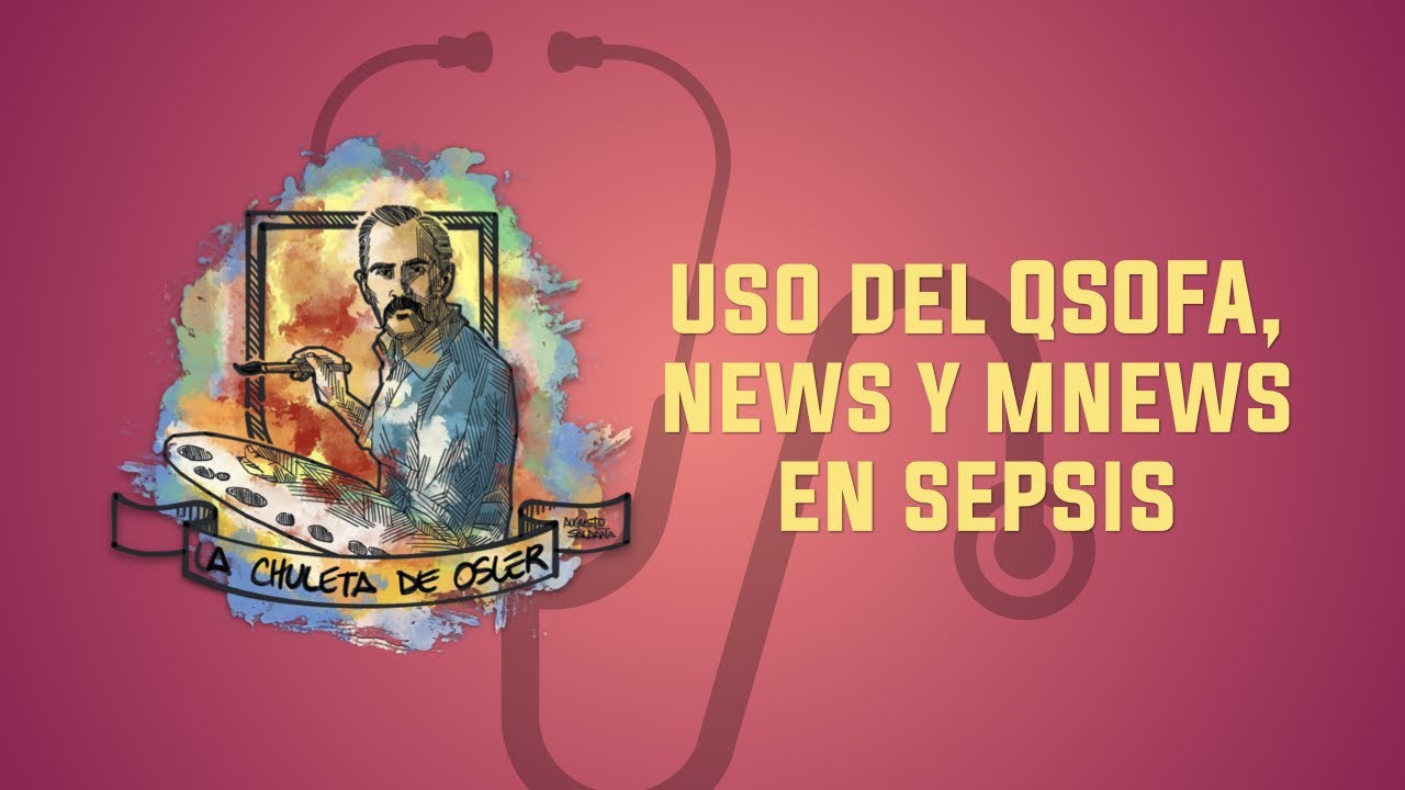 Sepsis: DEJA DE USAR EL qSOFA para el diagnóstico precoz!