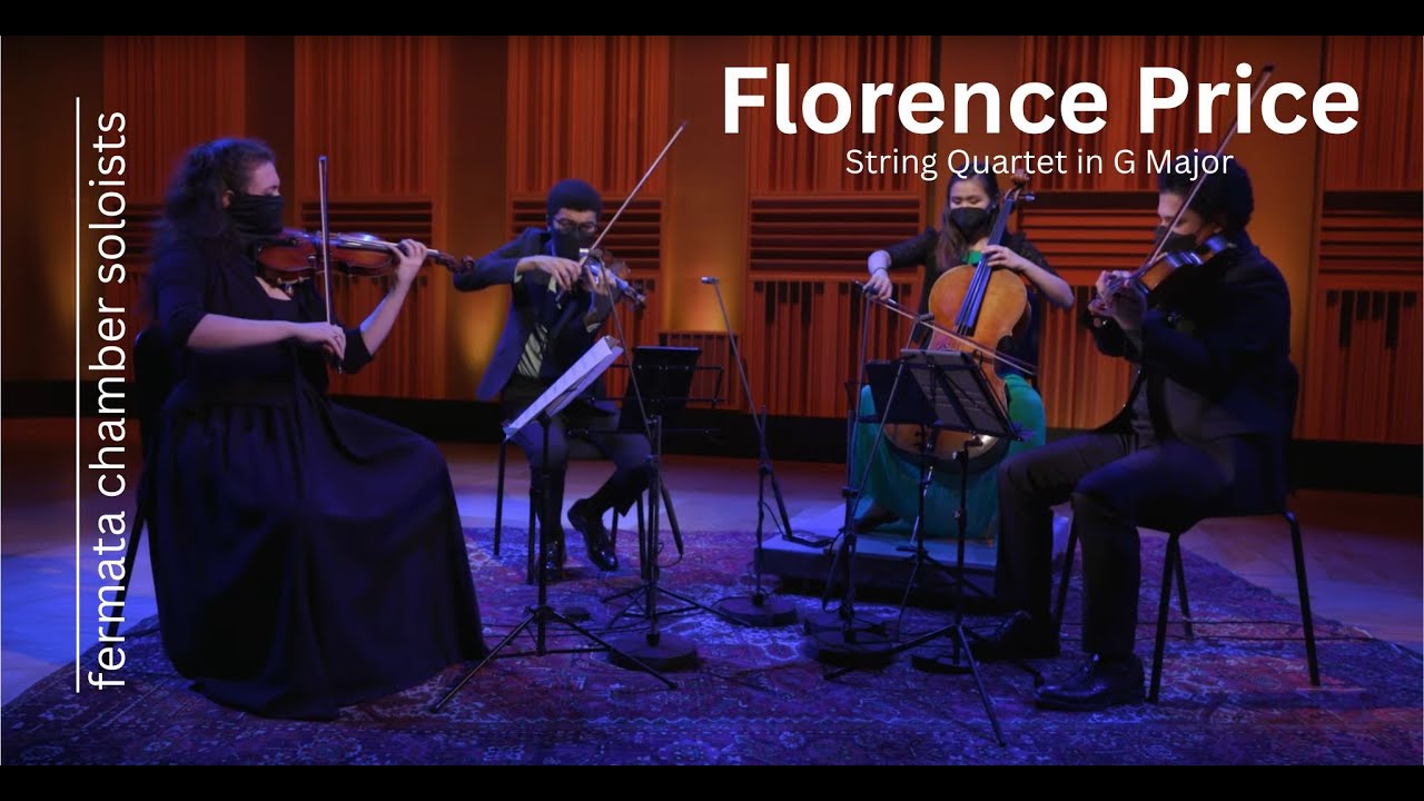 Florence Price: String Quartet No. 1 in G Major