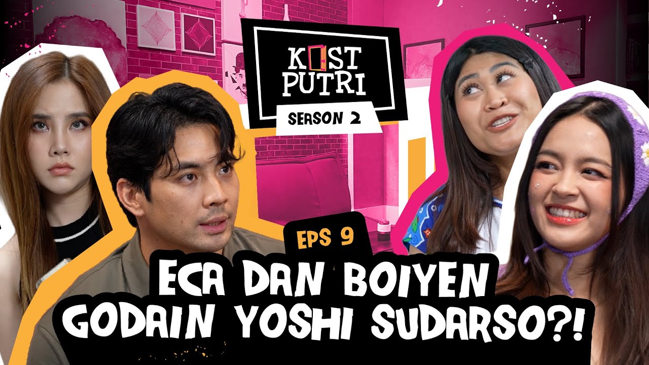 KOSTPUTRI S2:9 ECA & CHELSEA JADI SAKSI BOIYEN MINTA MAAF KARENA UDAH GODAIN YOSHI YANG BER-ISTRI?!