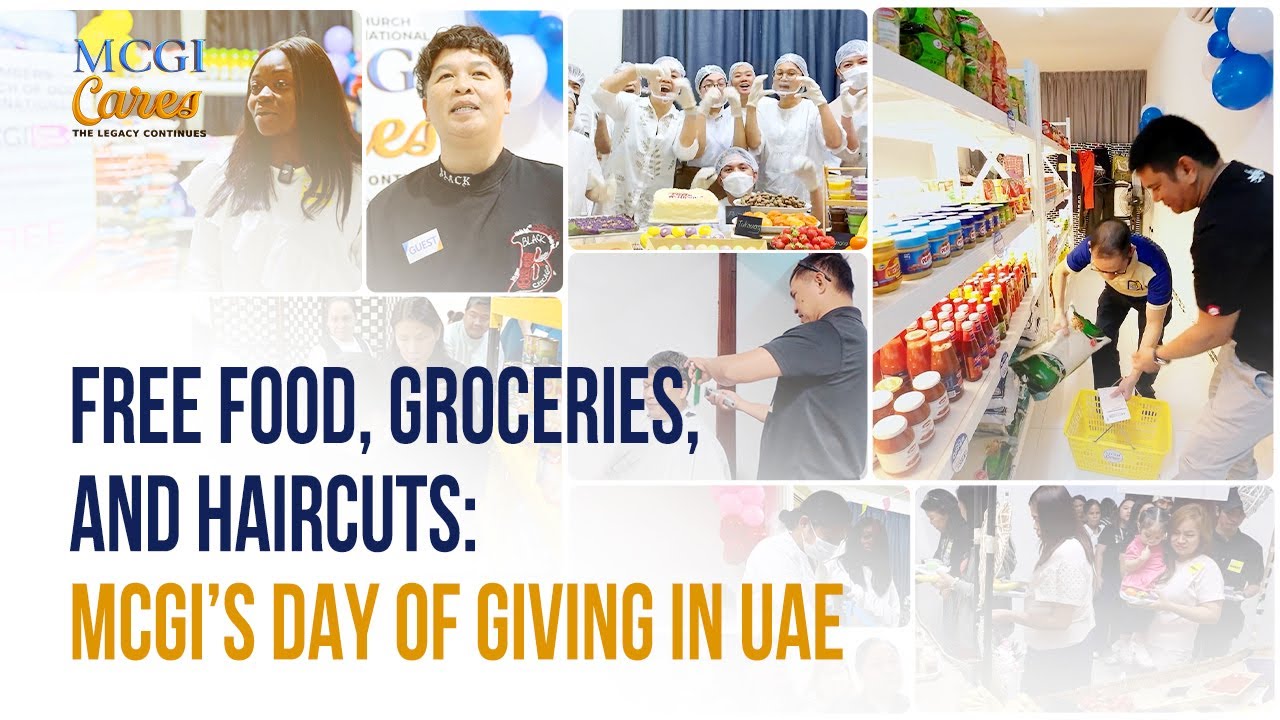 Free Food, Groceries, and Haircuts: MCGI’s Day of Giving in UAE | MCGI Cares