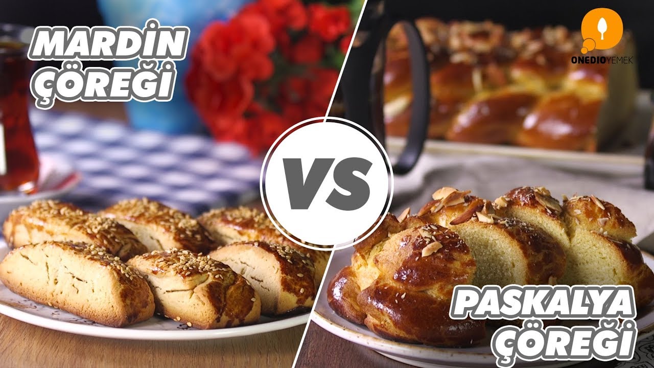 Mardin Çöreği vs Paskalya Çöreği - Onedio Yemek - Yerel Lezzetler