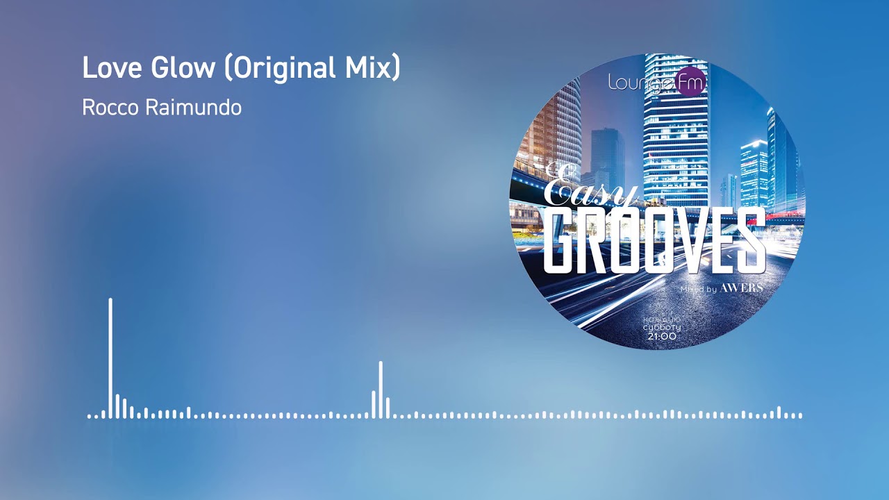 AWERS - Easy Grooves on Lounge Fm #7