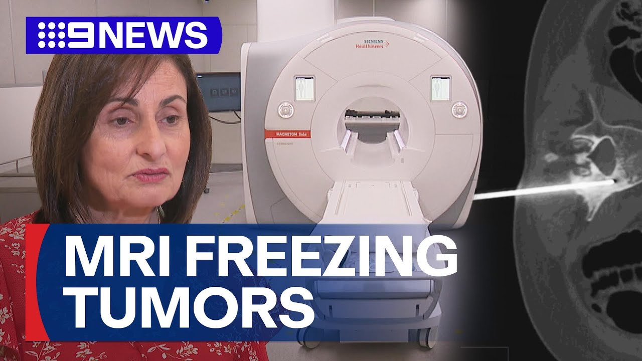 Centre harnesses MRI to freeze tumours for the first time in Australia | 9 News Australia