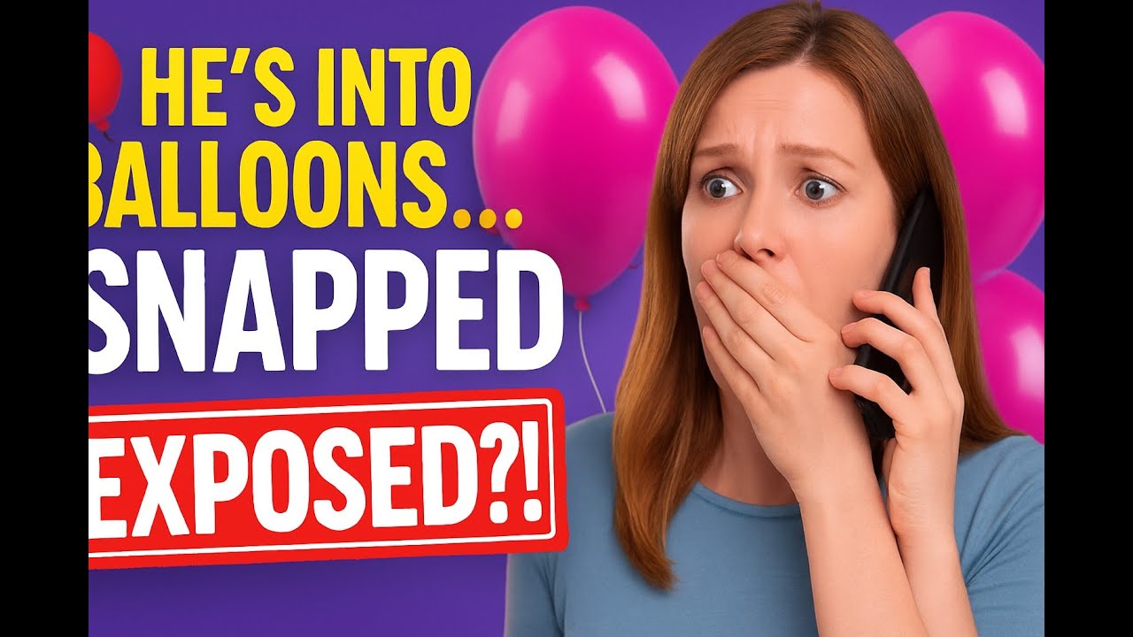 We Told Her He&rsquo;s Into Balloons&hellip; She SNAPPED 😳