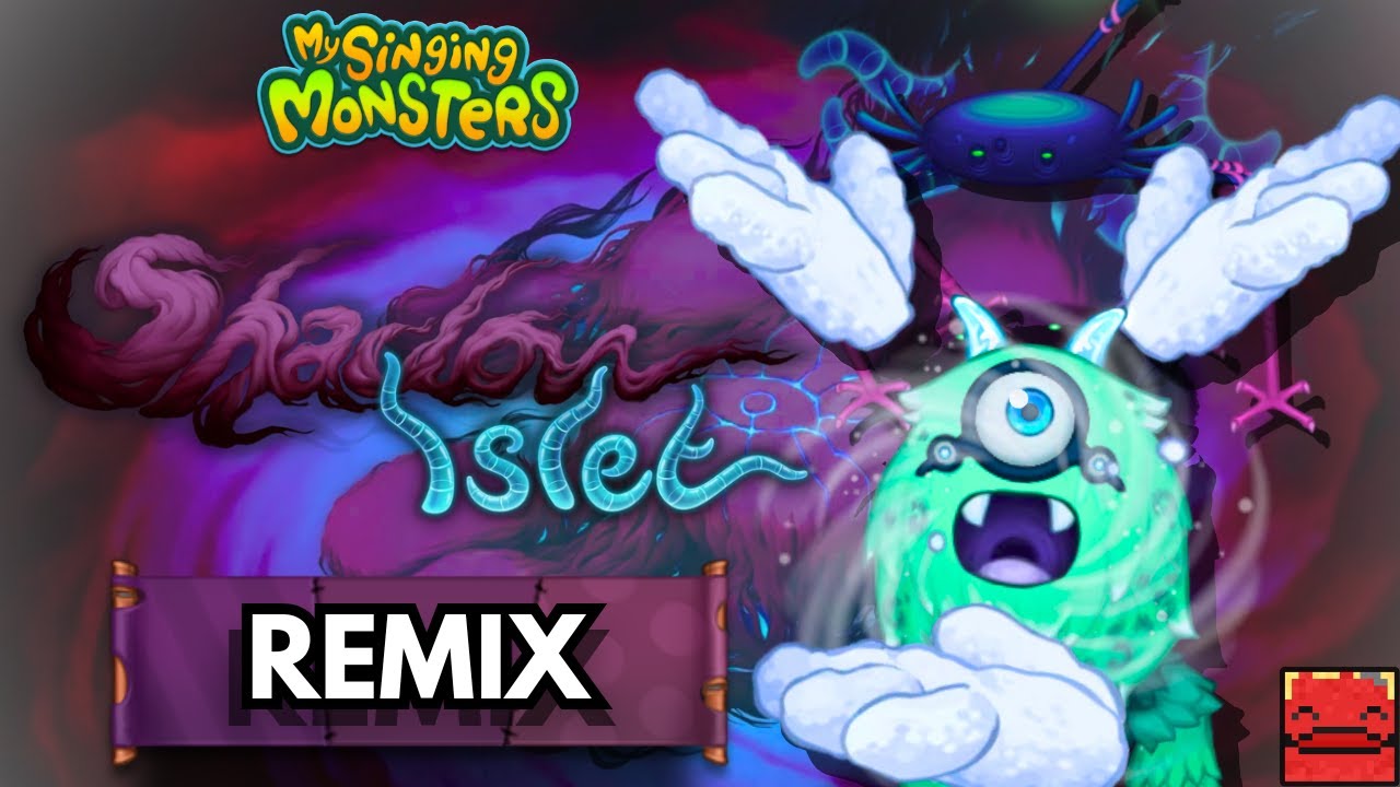 Shadow Islet (Remix) - My Singing Monsters