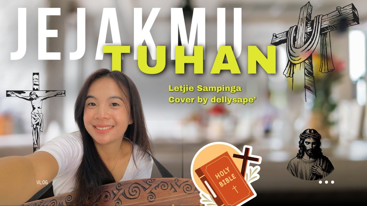 JEJAKMU TUHAN - LETJIE SAMPINGAN // COVER BY DELLYSAPE” ‼️‼️‼️