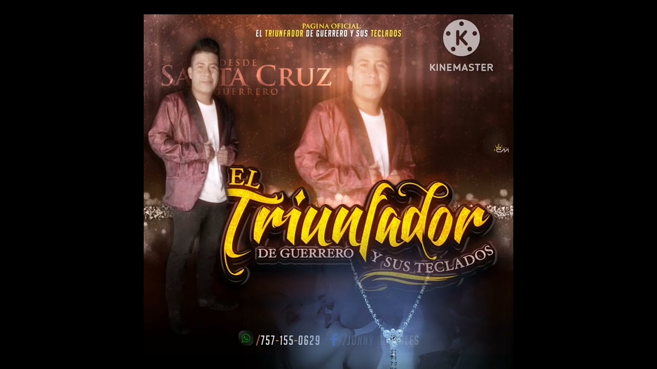por que me dejastes😥😥 el triunfador de guerrero y sus teclados