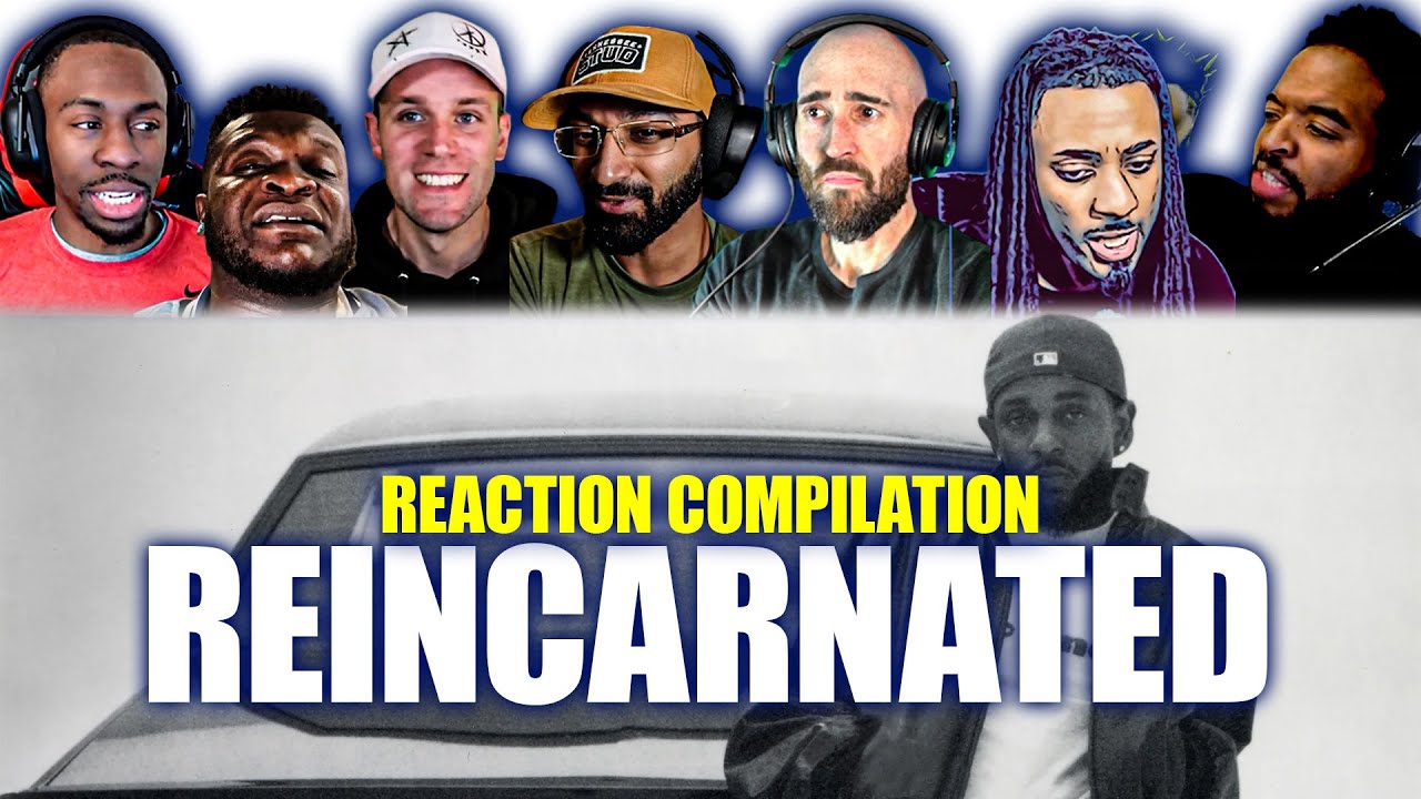 Kendrick Lamar | REINCARNATED | Best Reactions Mashup