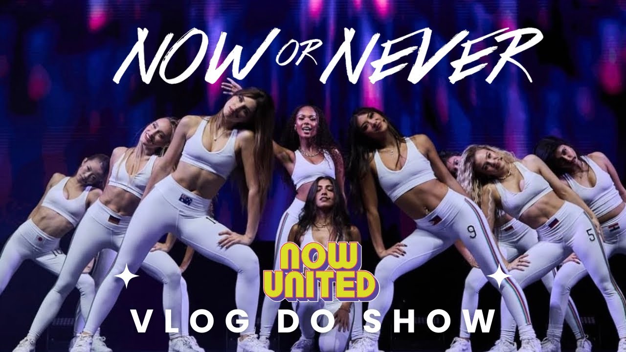 VLOG DO SHOW- NOW OR NEVER TOUR 