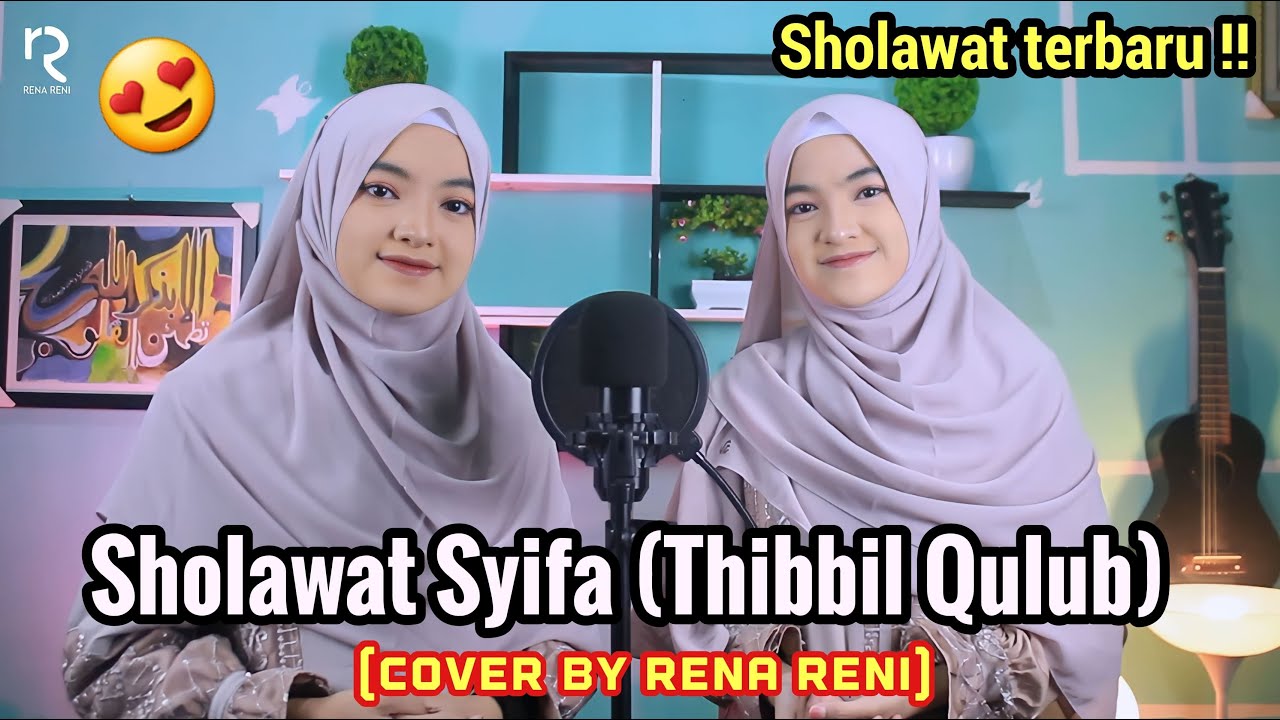 Merdu !! Sholawat Syifa (Thibbil Qulub) Cover by Rena Reni
