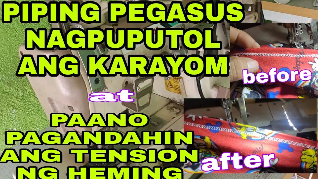 PIPING PEGASUS NAGPUPUTOL ANG KARAYOM at pangit na tahi  how to fixe
