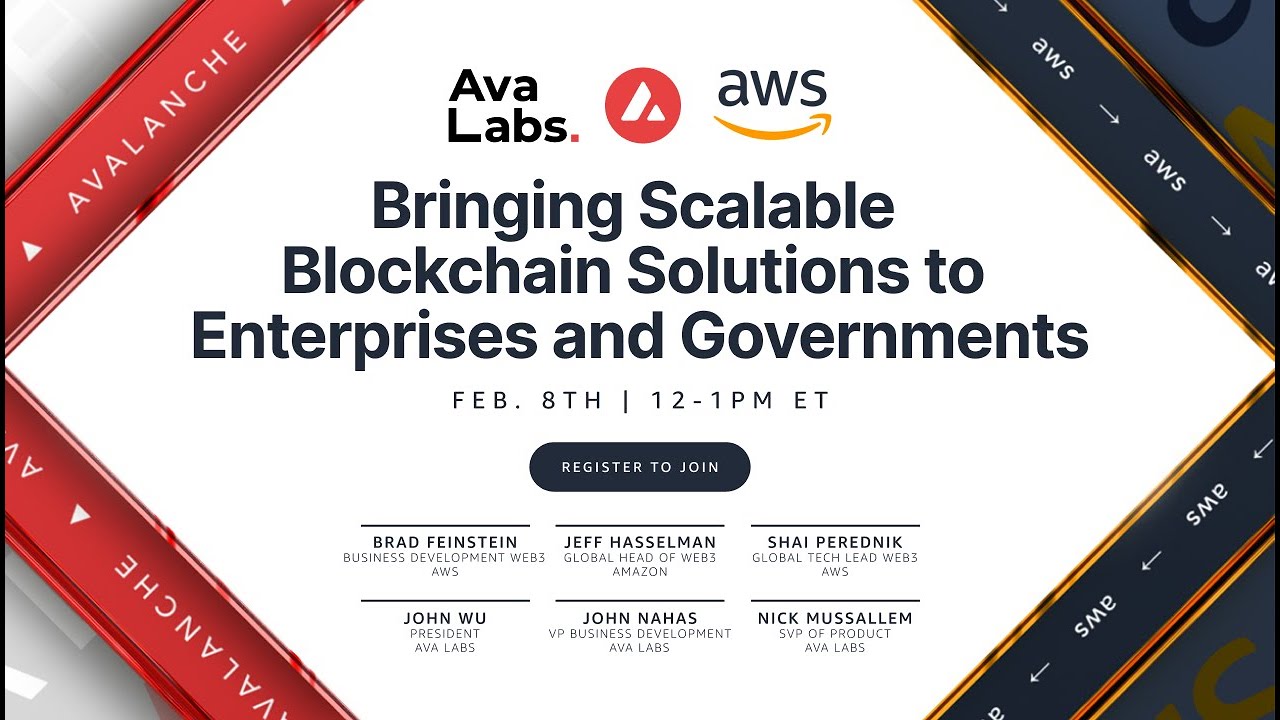 AWS x Avalanche: Bringing Scalable Blockchain Solutions to Enterprises and Governments