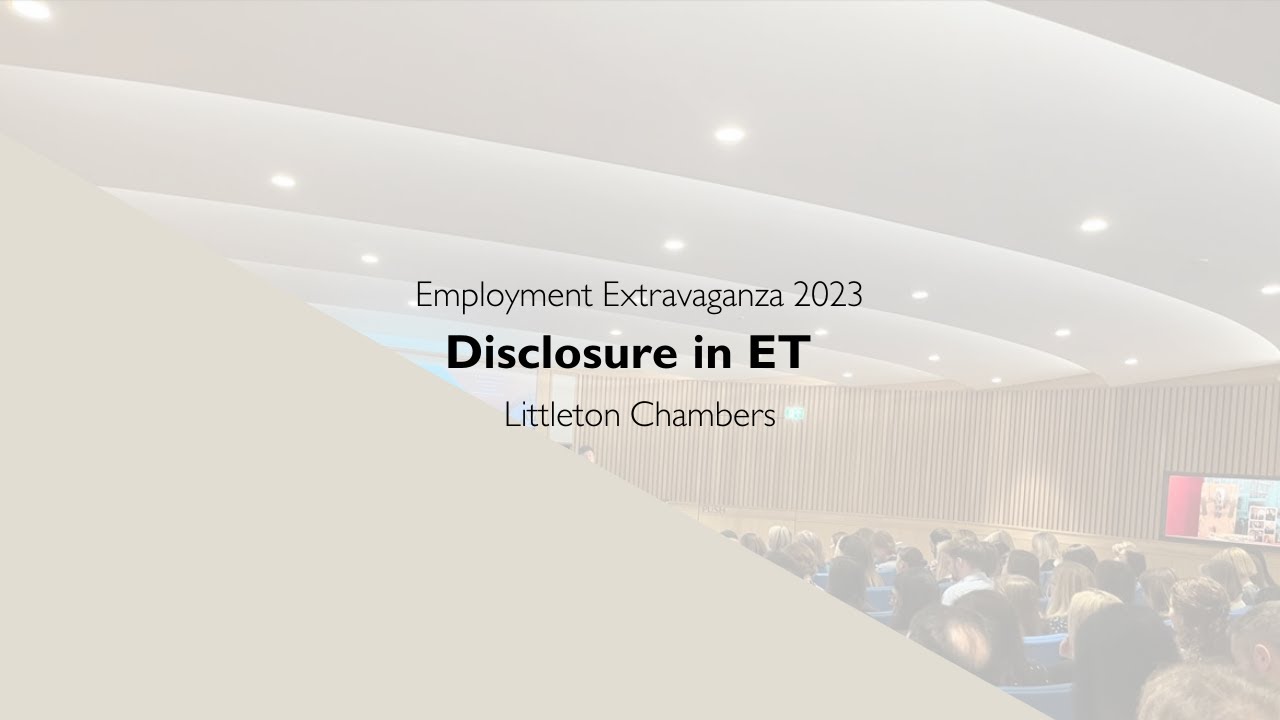 Disclosure in ET - Daniel Tatton-Brown KC & Mark Humphreys - Littleton EE 2023