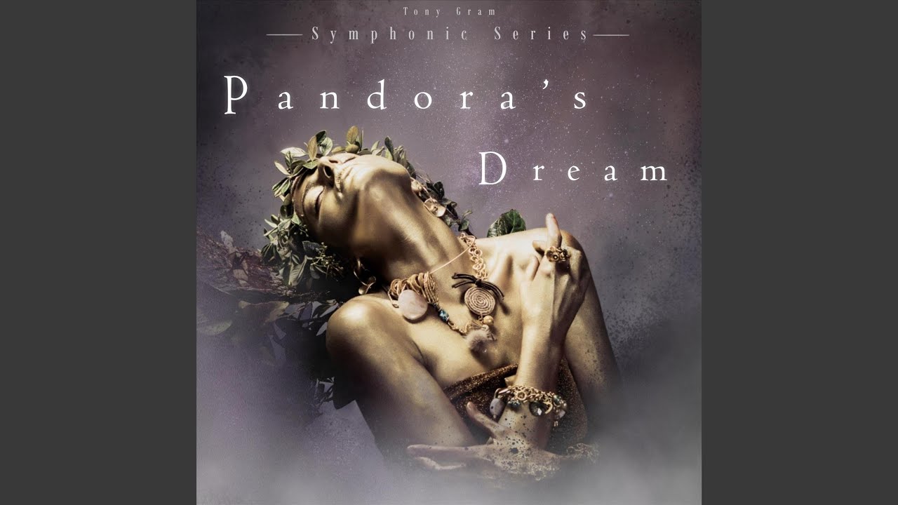Pandora's Dream