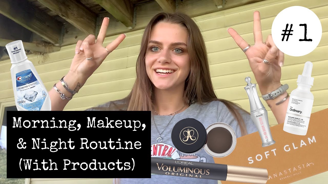 My Morning, Makeup, & Night Routine! (With Products)