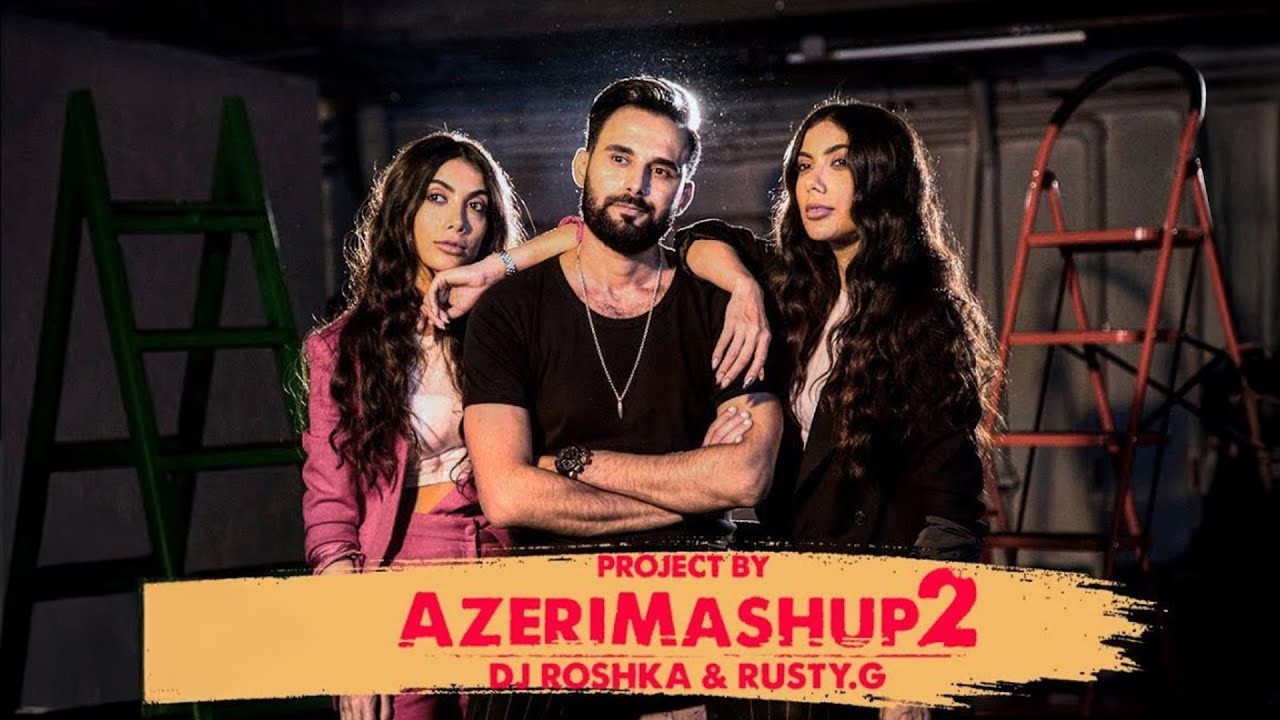 Sevil Sevinc & Dj Roshka - Azeri Mashup 2