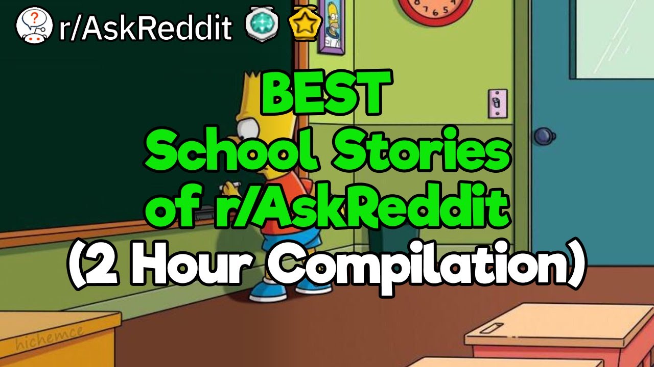 The BEST School Stories of Reddit (2 Hour Compilation)
