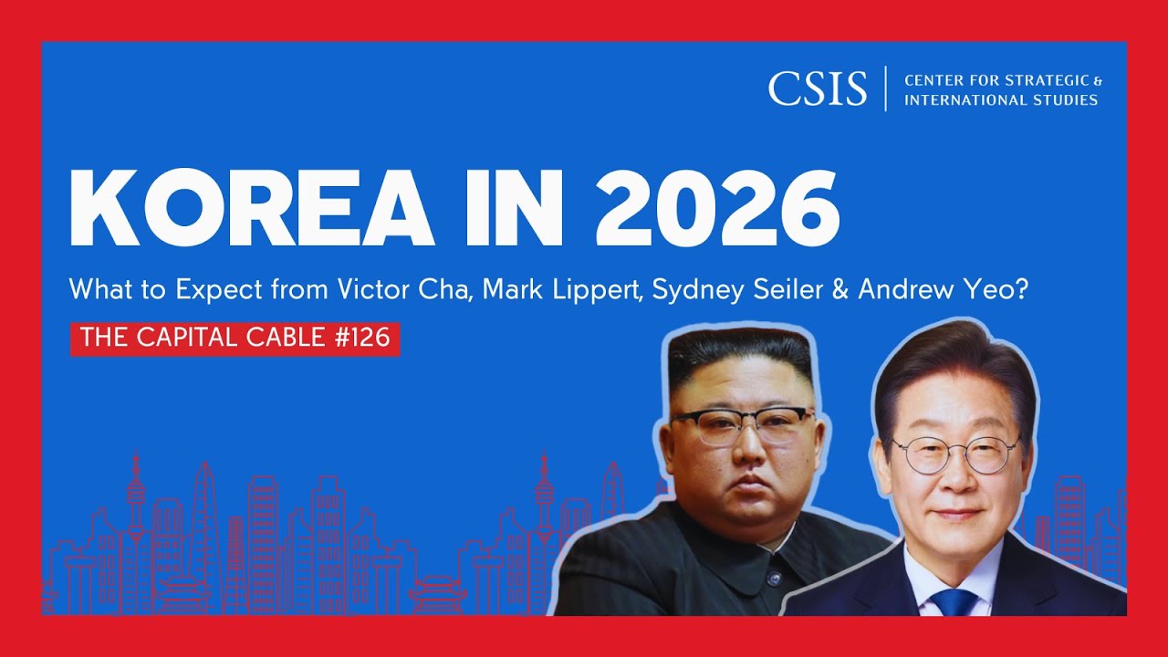 What to Expect from the Two Koreas in 2026? | The Capital Cable #126
