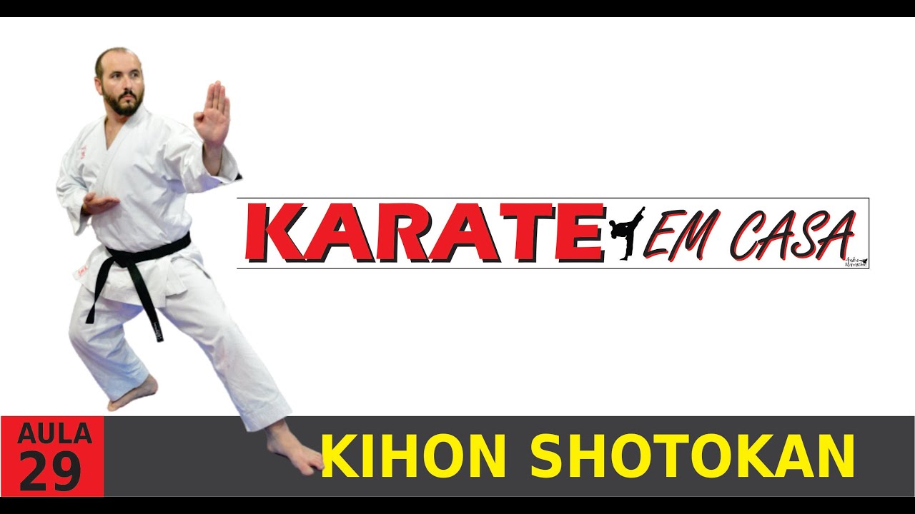29 Karate em Casa | KIHON SHOTOKAN - Graduados e Iniciantes
