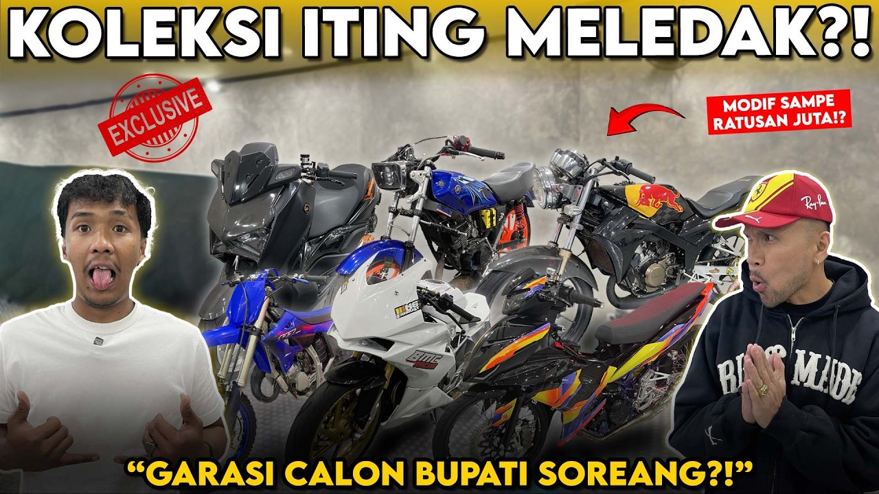 GELEDAH KOLEKSI MEWAH ITING MELEDAK‼️ MODIF MOTOR SAMPE RATUSAN JUTA JON⁉️