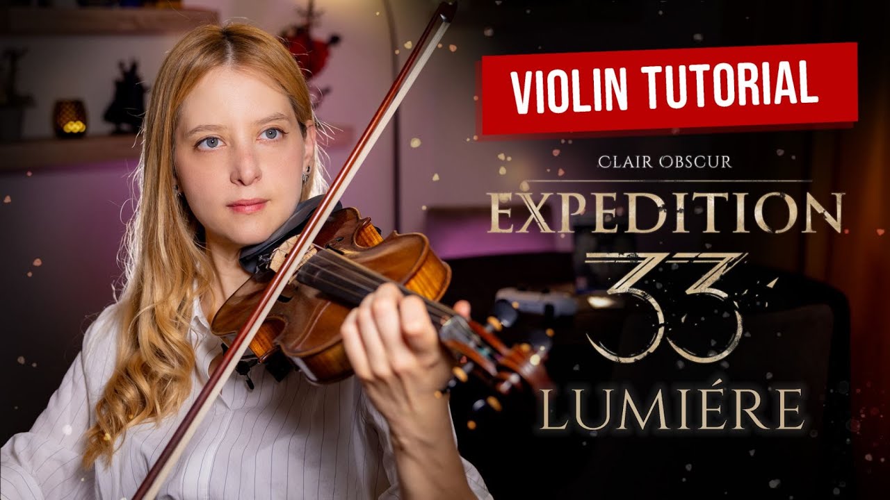 🎻How to Play - Lumière - Clair Obscur: Expedition 33 /with sheet music/