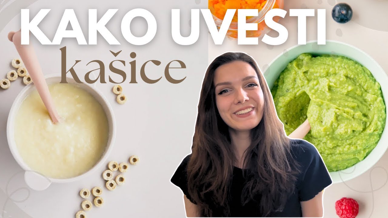 uvodjenje nemlecne ishrane 🥣 Prve Kasice za Bebe 4+
