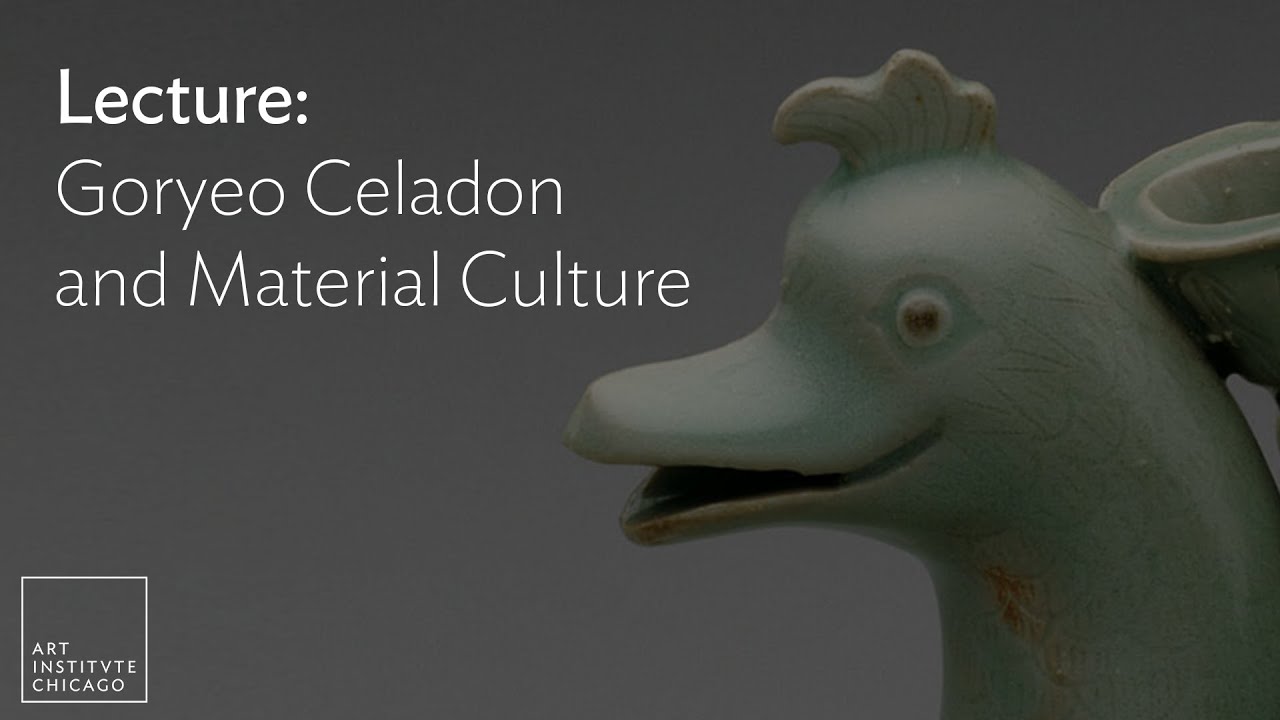 Lecture: Goryeo Celadon and Material Culture