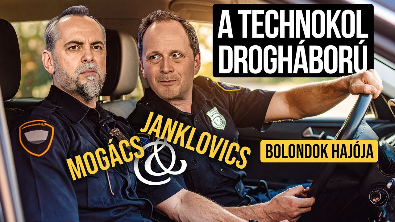Mogács vs. Janklovics: A Technokol Drogháború | Bolondok hajója