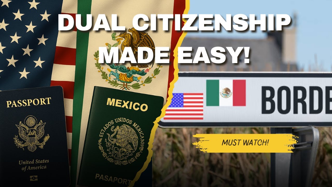 How to Get Dual Citizenship in Mexico- If You're a U.S. Citizen with Mexican Parents or Grandparents
