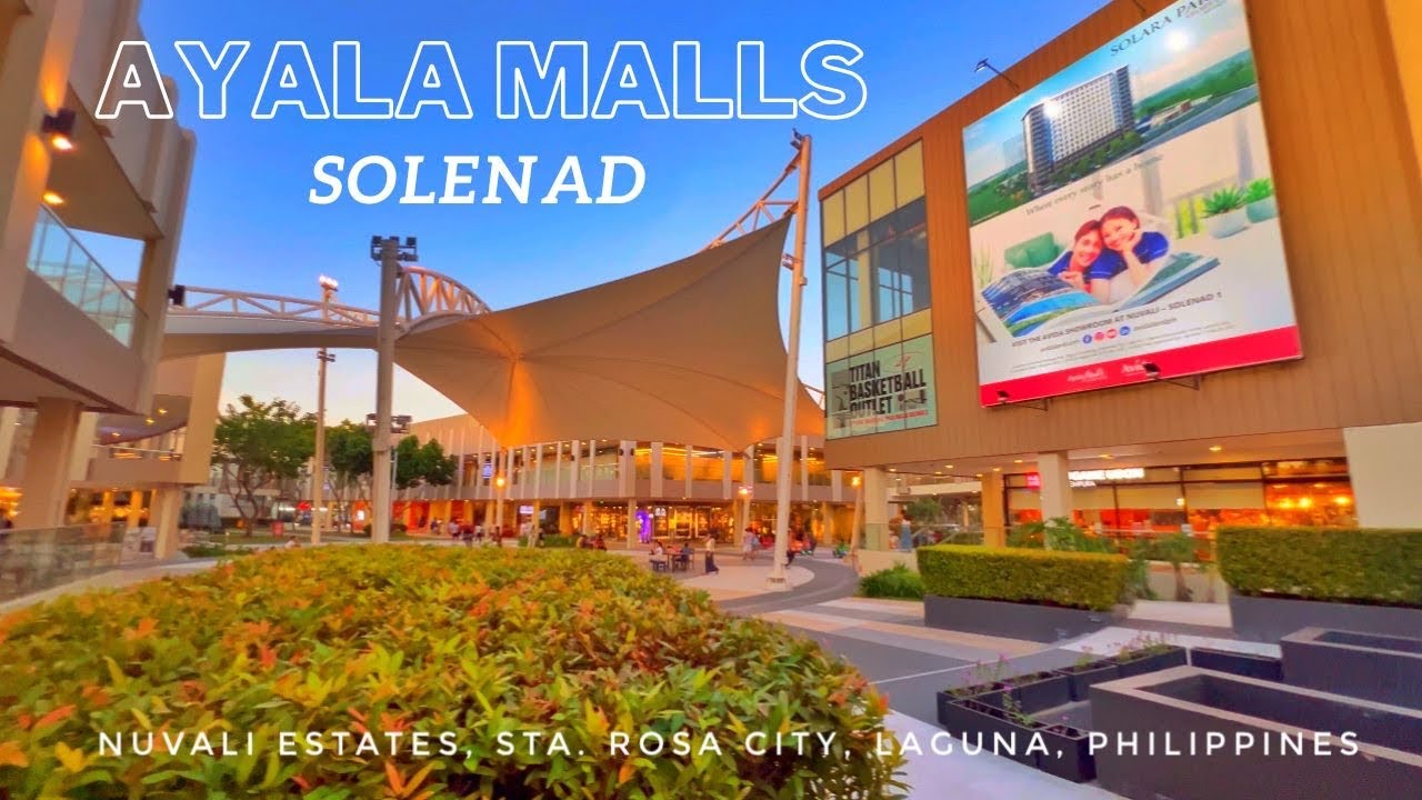 WALKING TOUR | AYALA MALLS SOLENAD | NUVALI ESTATES | STA. ROSA CITY, LAGUNA, PHILIPPINES | 4K