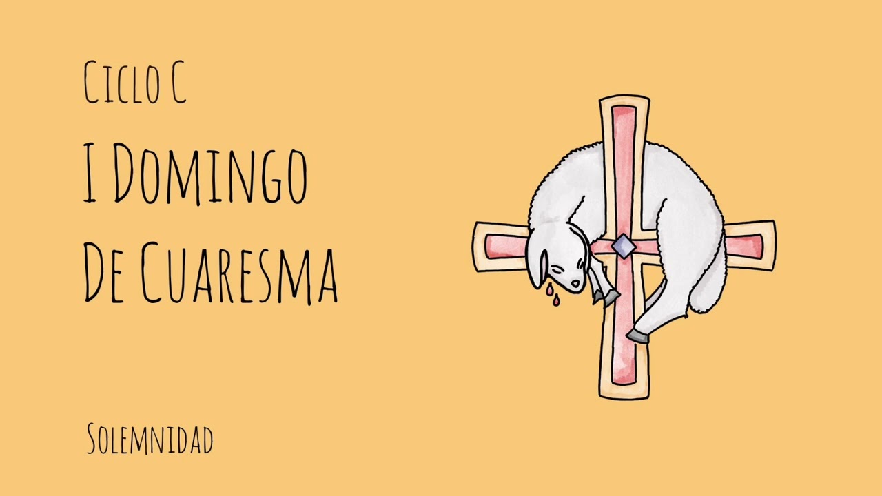I Domingo de Cuaresma - Ciclo C - Evangelio Cantado