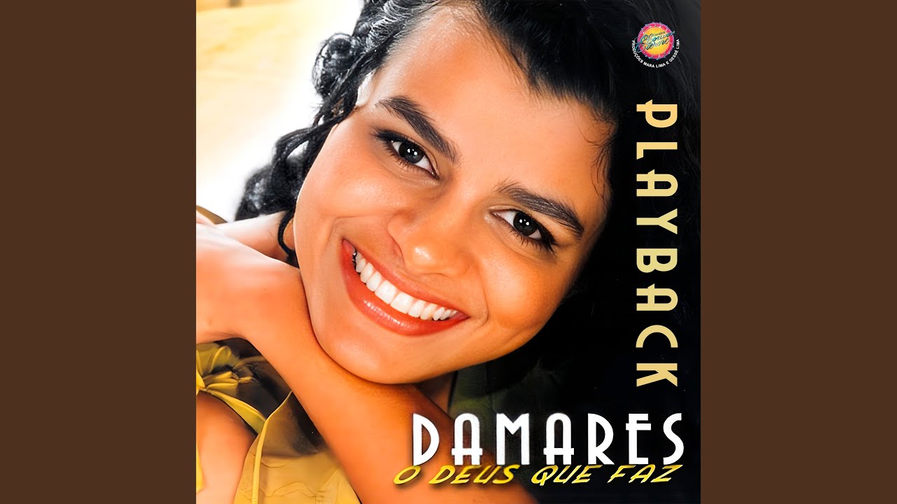 O Deus Que Faz (Playback)