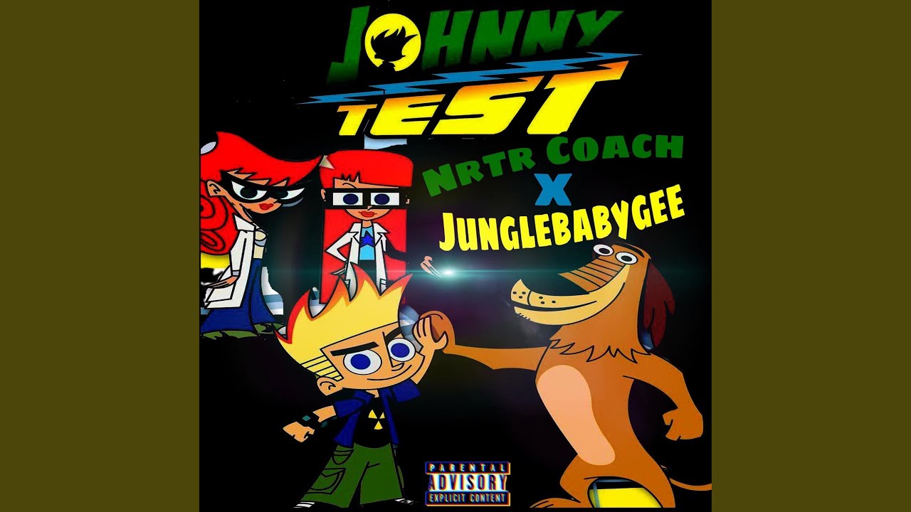 Johnny Test (feat. Nrtr Coach)