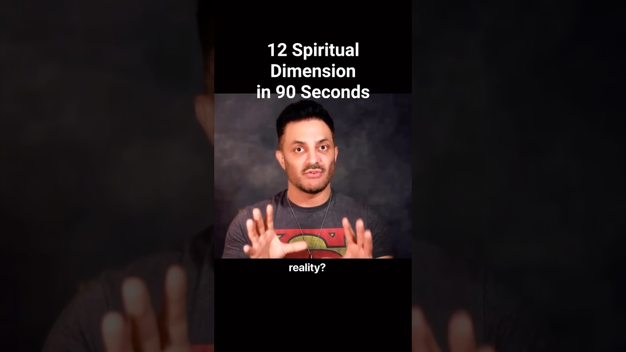 12 Dimensions Of Reality Explained #spiritualjourney #higherdimensions #soulsjourney #consciousness