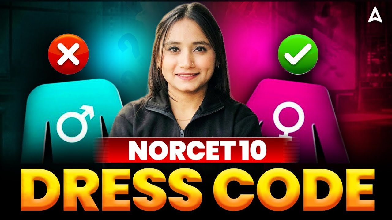 NORCET 10 Dress Code 2026 | NORCET Exam Dress Code | NORCET Exam Centre Dress Code #AIIMSNORCET10