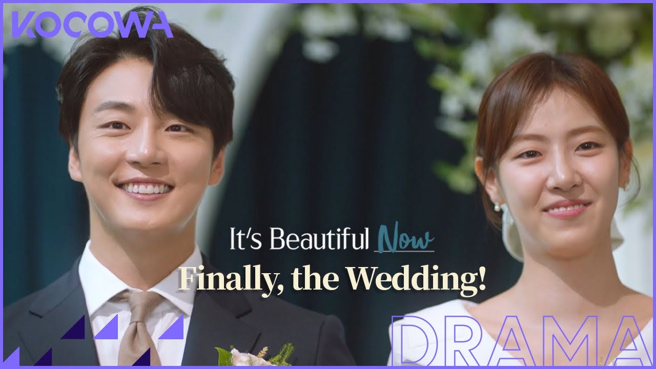 Yoon Si Yoon and Bae Da Bin's wedding is finally happening l It’s Beautiful Now Ep 42 [ENG SUB]
