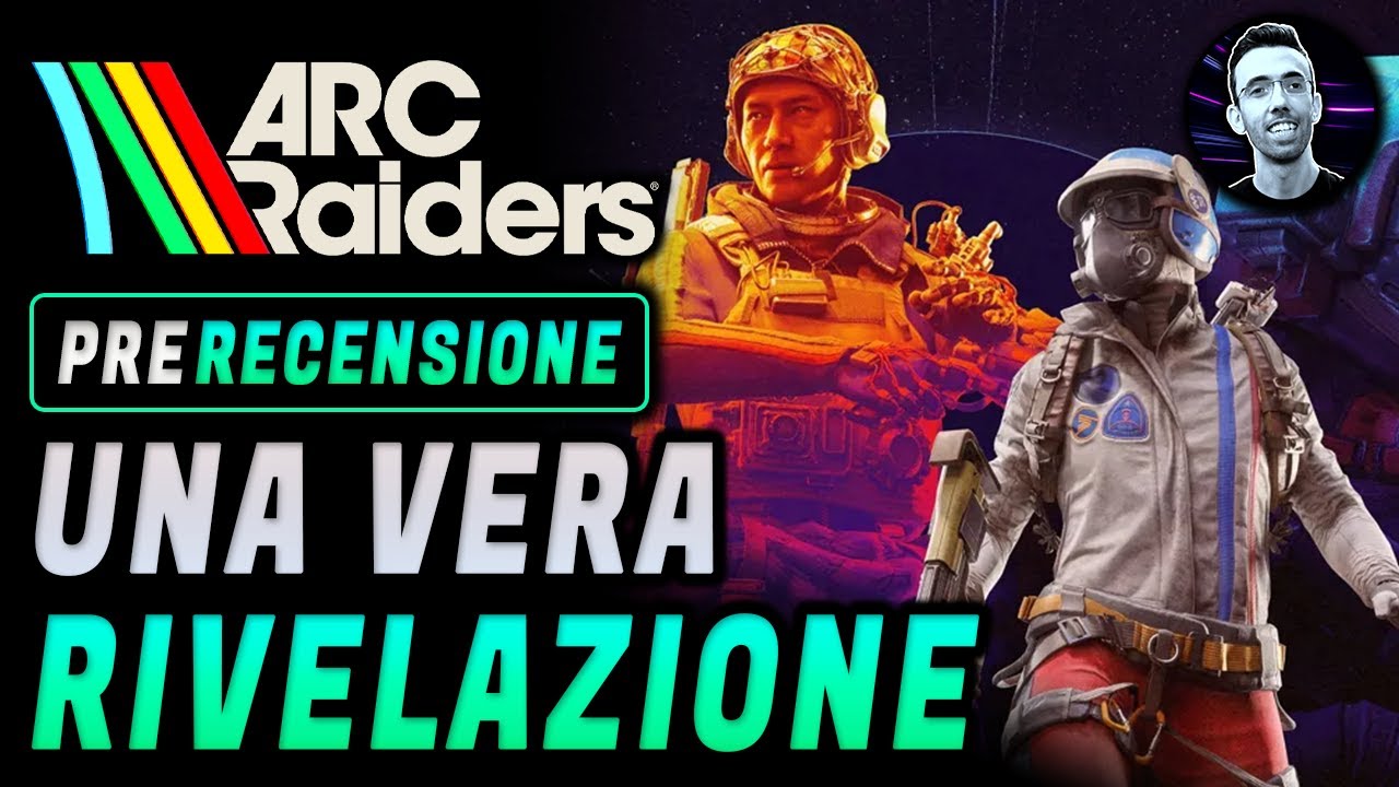 ARC RAIDERS | PRE - RECENSIONE | Una vera rivelazione