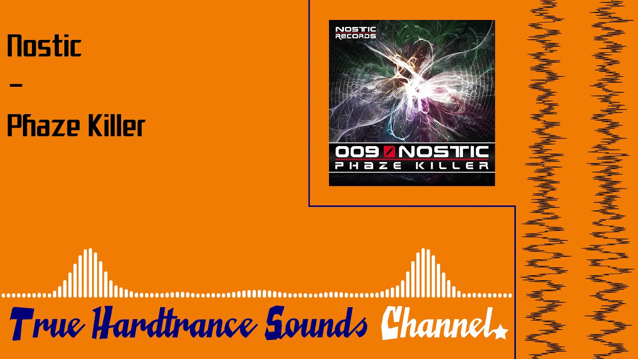 Nostic - Phaze Killer