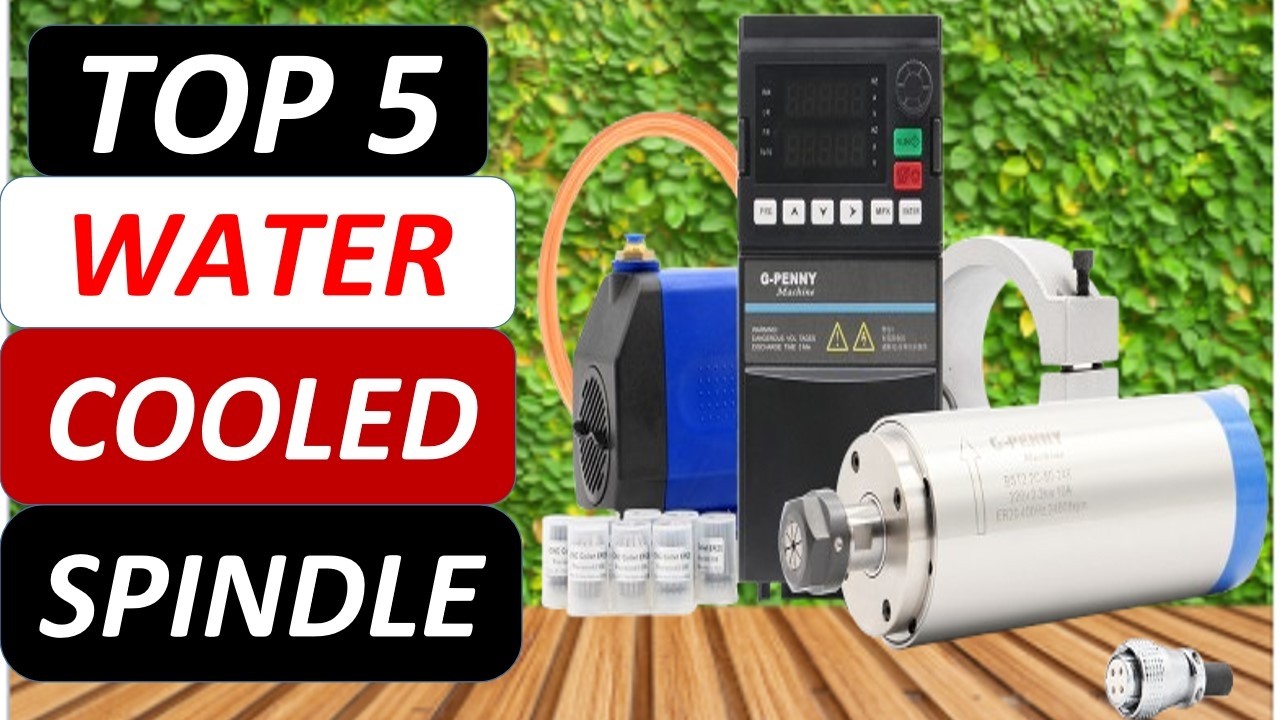Top 5 Best Water Cooled Spindle 2026 on AliExpress